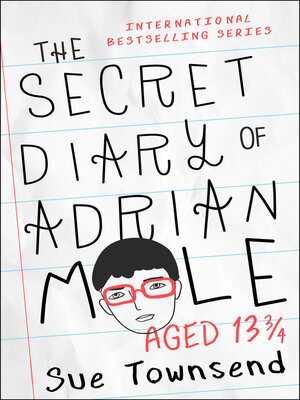 cover image of The Secret Diary of Adrian Mole, Aged 13 3/4
